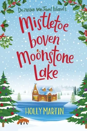 Zussen van Jewel Island 5 - Mistletoe boven Moonstone Lake Beperkte Voorraad