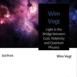 Light is the Bridge between God, Relativity and Quantum Physics (e-book) Express Levering