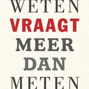 Weten vraagt meer dan meten (e-book) Beste Prijs