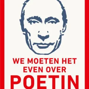 We moeten het even over Poetin hebben (e-book) Laatste Versie