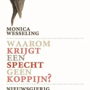 Waarom krijgt een specht geen koppijn (e-book) Beste Prijs