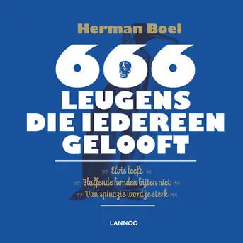 666 leugens die iedereen gelooft (e-book) Speciale Aanbieding
