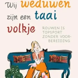 Alleen Vandaag Wij weduwen zijn een taai volkje