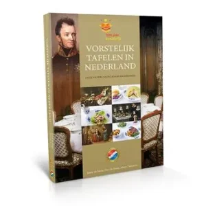 Weekendaanbieding Vorstelijk tafelen in Nederland