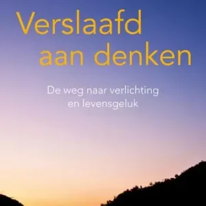 Betrouwbaar Verslaafd aan denken (e-book)