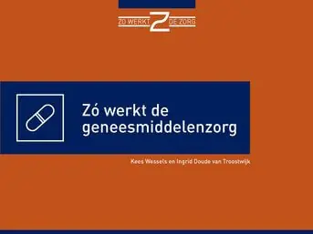 Zó werkt de geneesmiddelenzorg Lage Prijs
