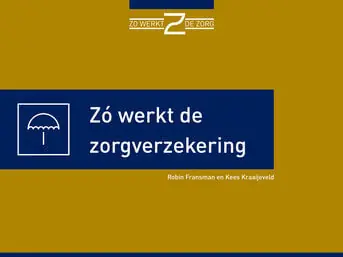 Zo werkt de zorgverzekering (e-book) Alleen Vandaag