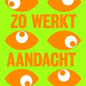 Zo werkt aandacht (e-book) Gratis Verzending