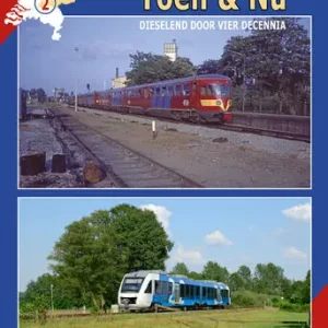 Hete Deal Diesellijnen Toen & Nu - deel 2