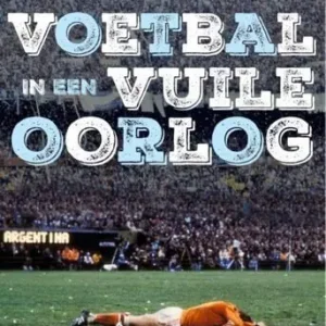 Voetbal in een vuile oorlog (e-book) Laatste Versie