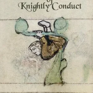 Weekendaanbieding Ye gode boke of knightly conduct (e-book)
