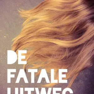 Actieprijs De fatale uitweg (e-book)