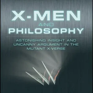 X-Men and Philosophy Tijdelijk Beschikbaar