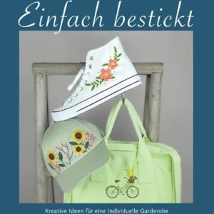 Einfach bestickt. Kreative Ideen für eine individuelle Garderobe Favoriet