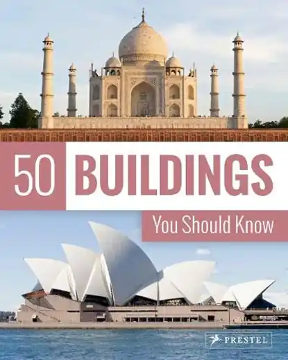 50 Buildings You Should Know Populair