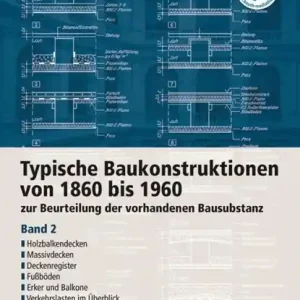 Typische Baukonstruktionen von 1860 bis 1960. Band 2 Voordeelprijs