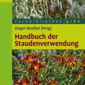 Beste Prijs Handbuch der Staudenverwendung