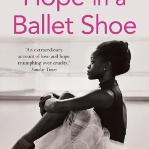 Snelle Levering Hope in a Ballet Shoe