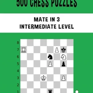500 Chess Puzzles, Mate in 3, Intermediate Level Fabrieksprijs
