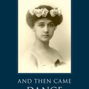 And Then Came Dance Koop Online