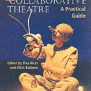 Weekendaanbieding Devised and Collaborative Theatre