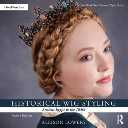 Beperkte Voorraad Historical Wig Styling: Ancient Egypt to the 1830s