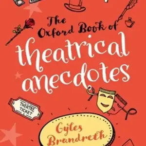 Merkproduct The Oxford Book of Theatrical Anecdotes