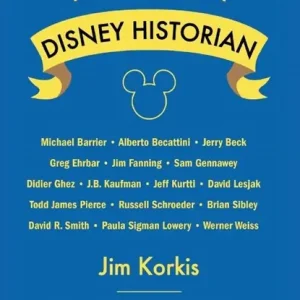 Bestel Nu How to Be a Disney Historian