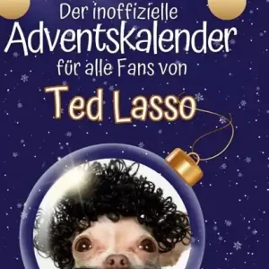 Veilige Betaling Der inoffizielle Adventskalender für alle Fans von Ted Lasso