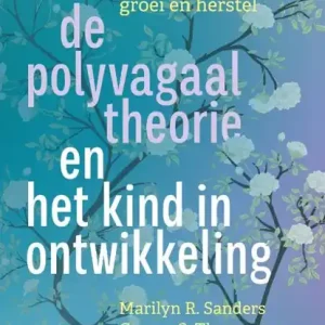 De polyvagaaltheorie en het kind in ontwikkeling Must-Have