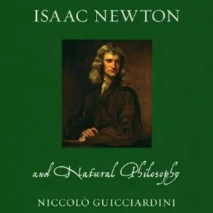 Lage Prijs Isaac Newton and Natural Philosophy