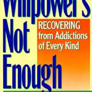 Willpower Is Not Enough Betaalbaar