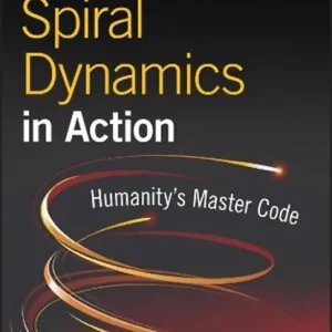 Spiral Dynamics in Action Gereduceerde Prijs