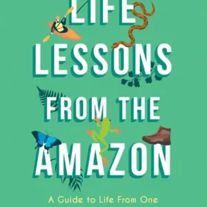 Actieprijs Life Lessons From the Amazon