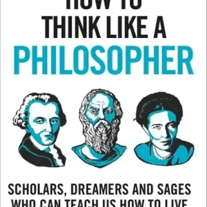Koop Online How to Think Like a Philosopher