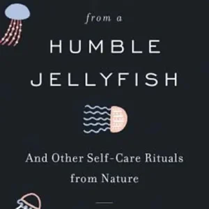 Wisdom from a Humble Jellyfish Speciale Aanbieding