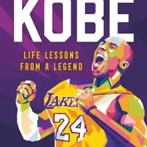 Premium Kobe: Life Lessons from a Legend