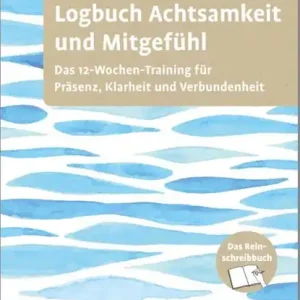 Weekendaanbieding Logbuch Achtsamkeit und Mitgefühl