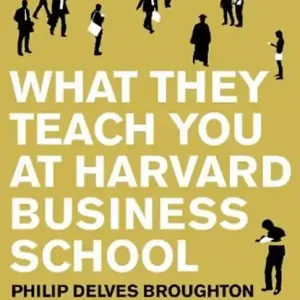 Snelle Levering What They Teach You at Harvard Business School