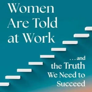 15 Lies Women Are Told at Work Koop Vandaag