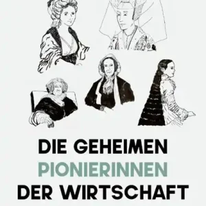 Die geheimen Pionierinnen der Wirtschaft Nieuw