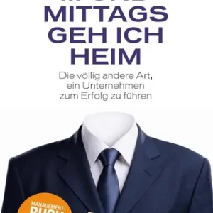 ... und mittags geh ich heim Gratis Retour