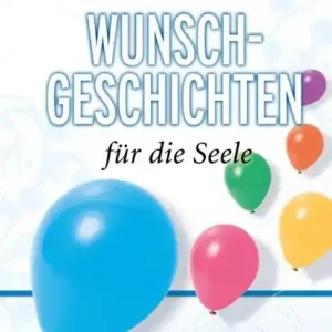 Wunschgeschichten für die Seele Betaalbaar