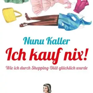 Gecertificeerd Ich kauf nix!