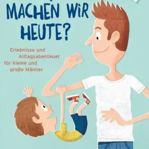 "Papa, was machen wir heute?" Voordeelprijs