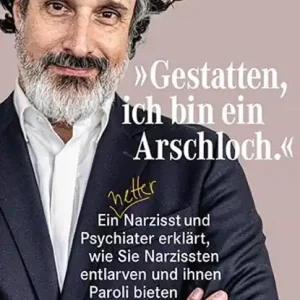 'Gestatten, ich bin ein Arschloch' Finale Uitverkoop