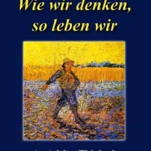 Wie wir denken, so leben wir Rechtstreeks Van De Fabrikant