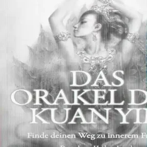 Nieuw DAS ORAKEL DER KUAN YIN