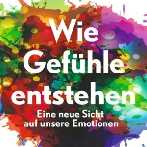 Wie Gefühle entstehen Nu Kopen