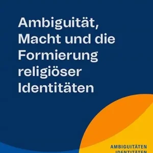 Actieprijs Ambiguität, Macht und die Formierung religiöser Identitäten